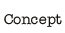 Concept